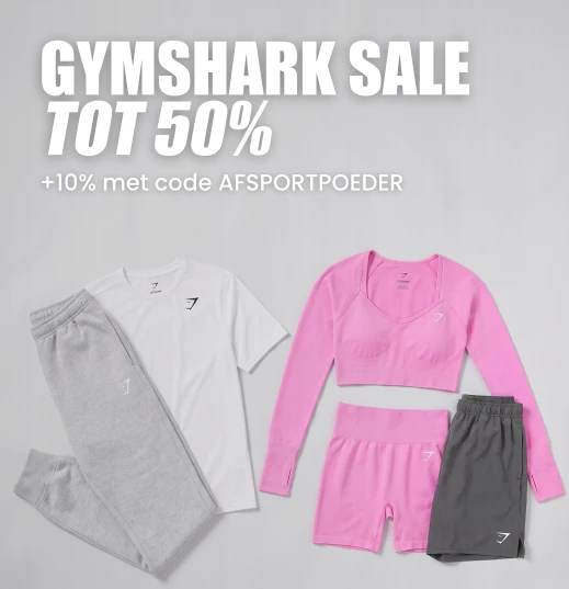 Gymshark sale · tot 50% korting op ruim 1.800 stijlen, 10% extra met code AFSPORTPOEDER