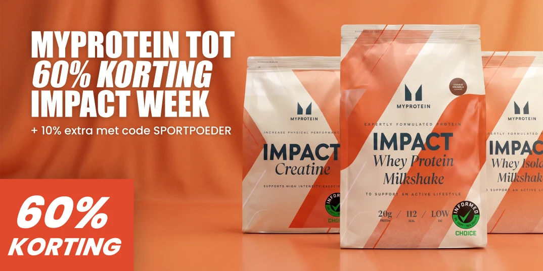 MyProtein Impact Week · tot 60% korting op bijna alles, plus 10% extra met code SPORTPOEDER